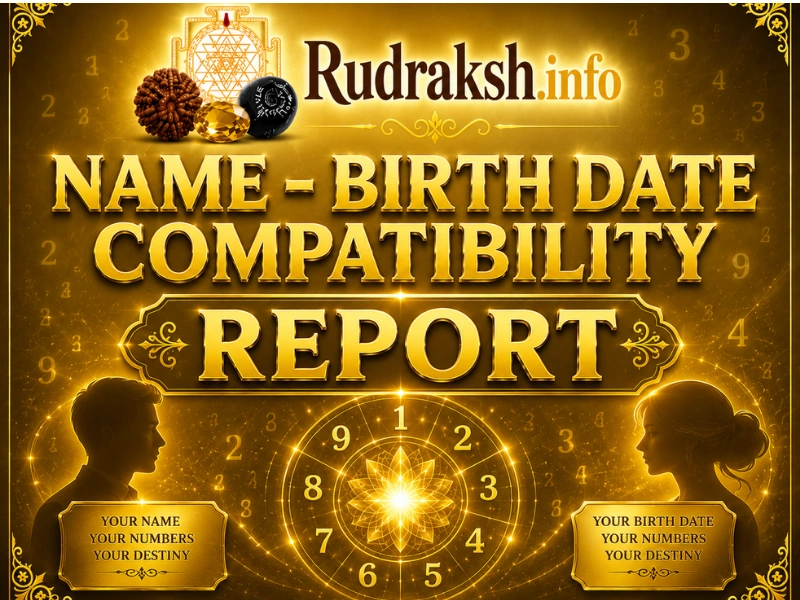 Name and Birth Date Compatibility Numerology Report